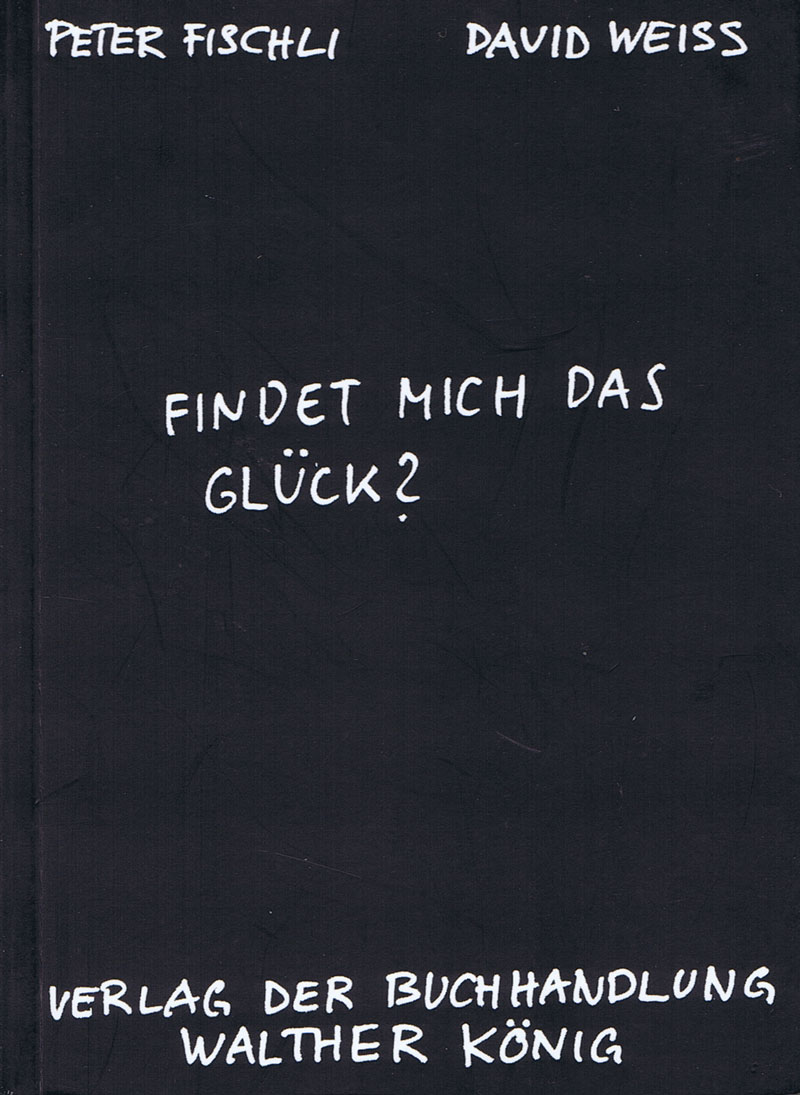 36128-findet-mich-das-gl-ck-fischli-weiss