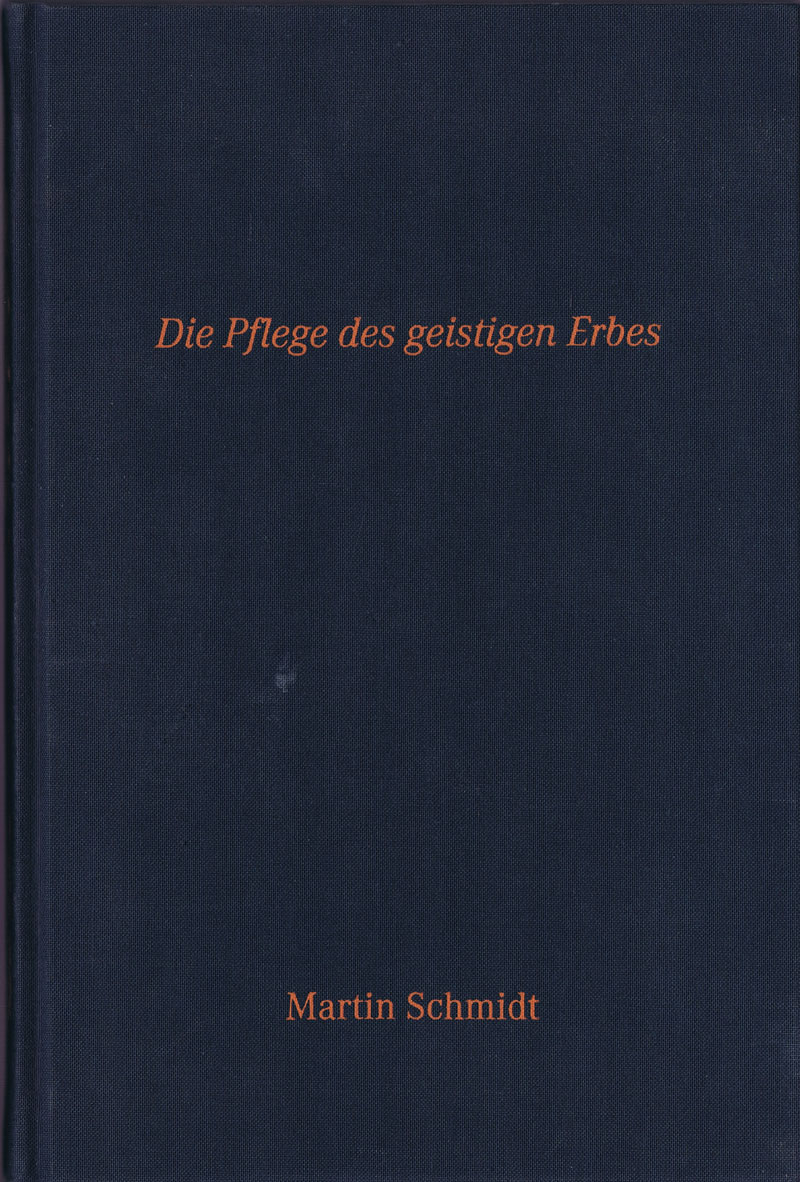 schmidt-die-pflege-des-geistigen-erbes